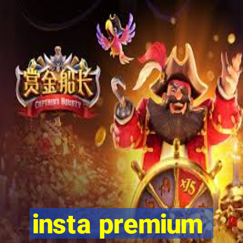 insta premium